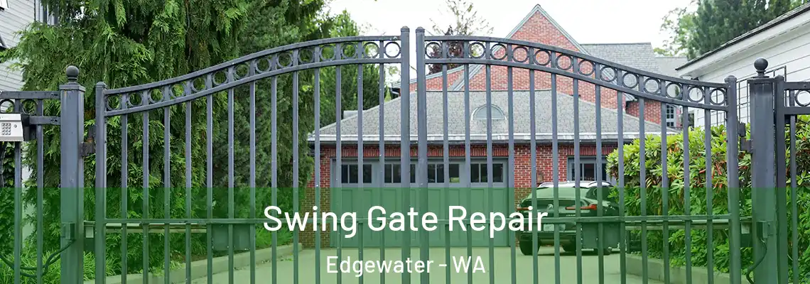  Swing Gate Repair Edgewater - WA