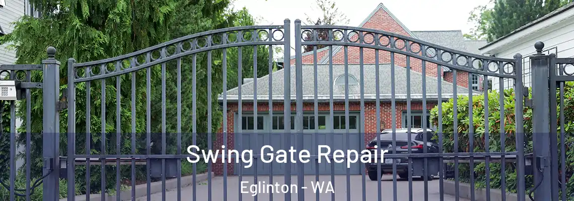  Swing Gate Repair Eglinton - WA