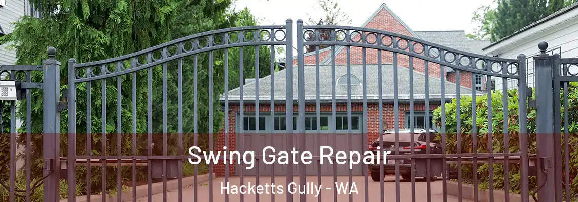  Swing Gate Repair Hacketts Gully - WA