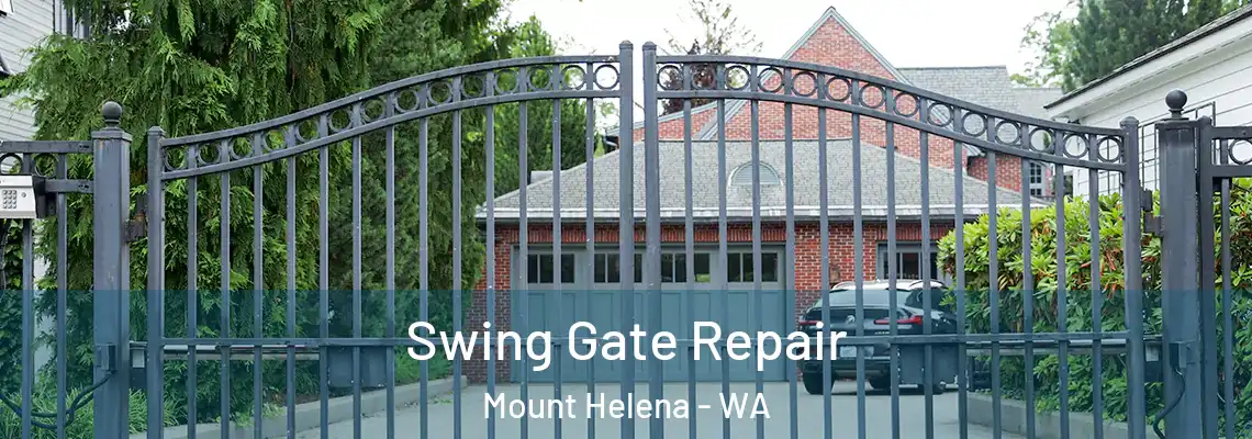  Swing Gate Repair Mount Helena - WA