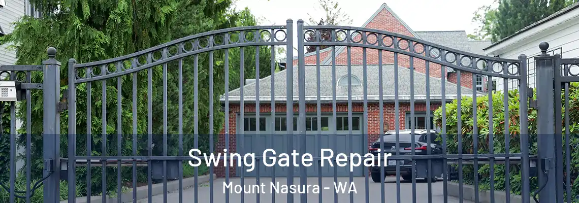  Swing Gate Repair Mount Nasura - WA