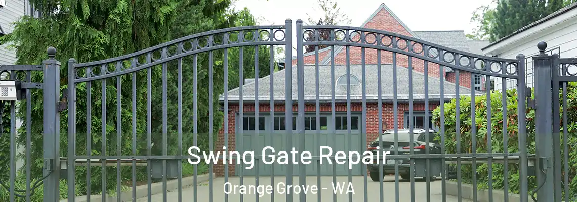 Swing Gate Repair Orange Grove - WA