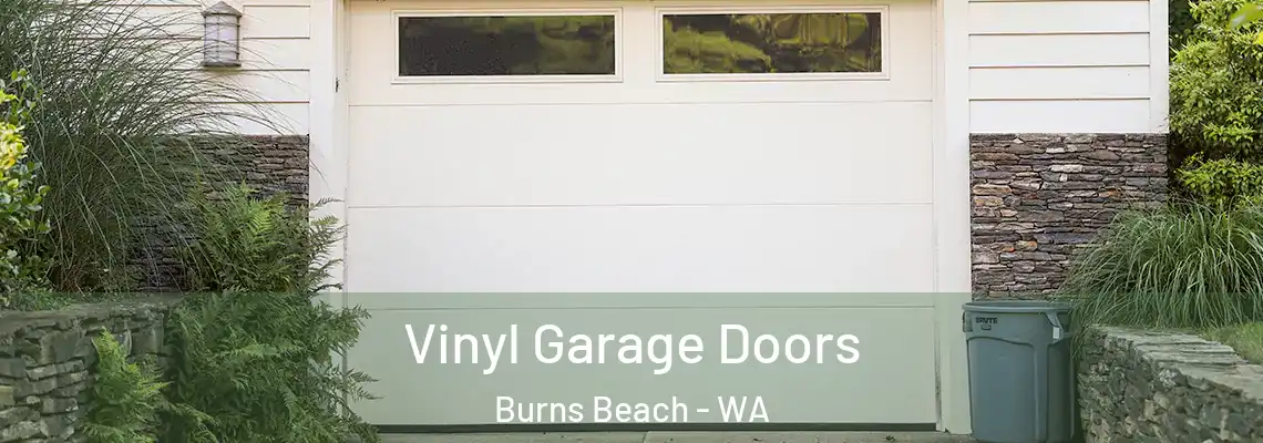  Vinyl Garage Doors Burns Beach - WA