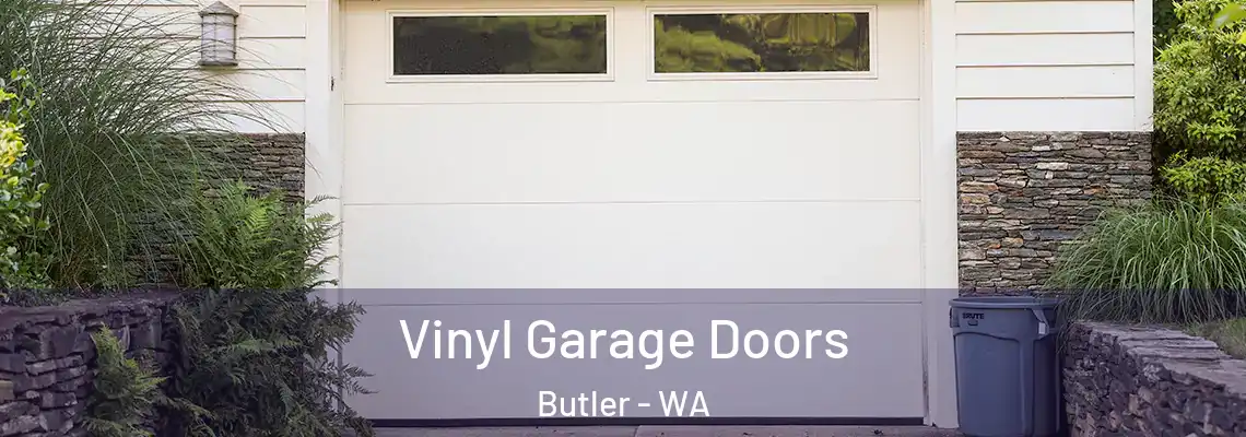  Vinyl Garage Doors Butler - WA