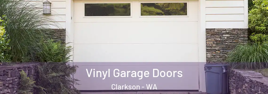  Vinyl Garage Doors Clarkson - WA