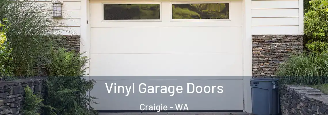 Vinyl Garage Doors Craigie - WA