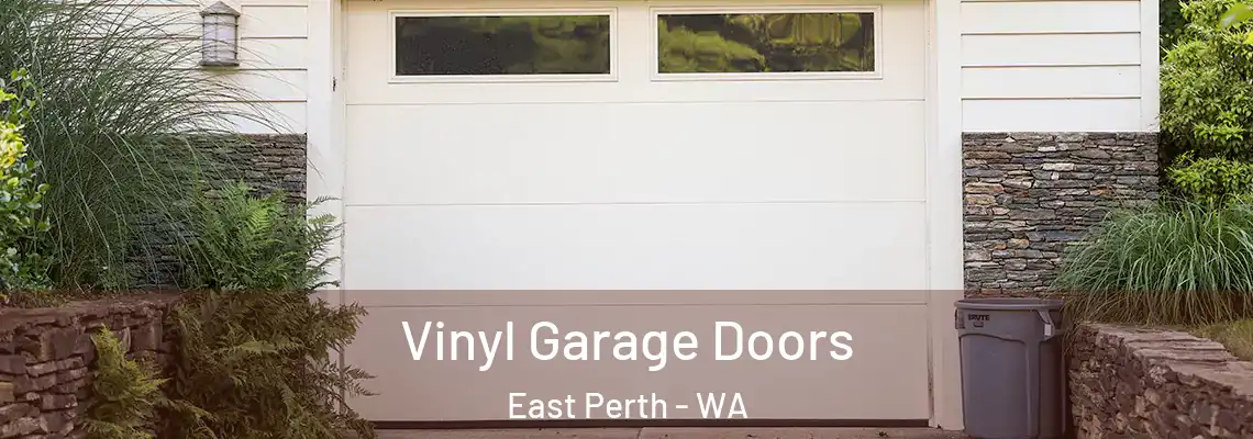 Vinyl Garage Doors East Perth - WA