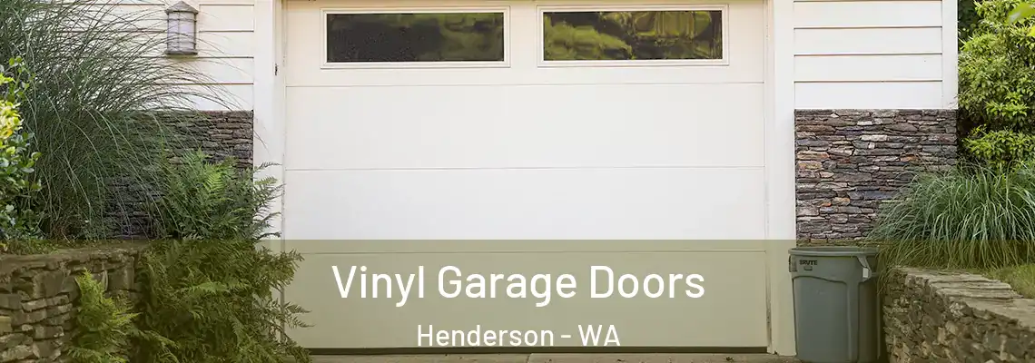  Vinyl Garage Doors Henderson - WA