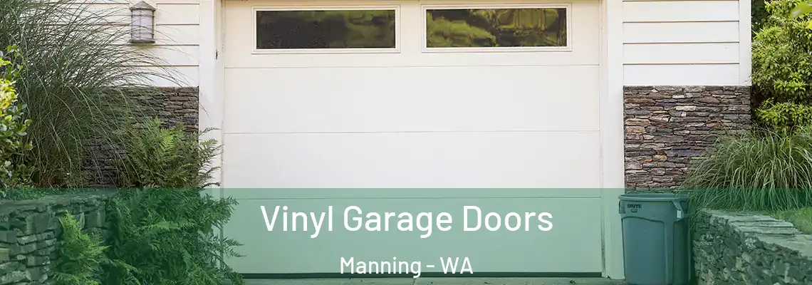  Vinyl Garage Doors Manning - WA