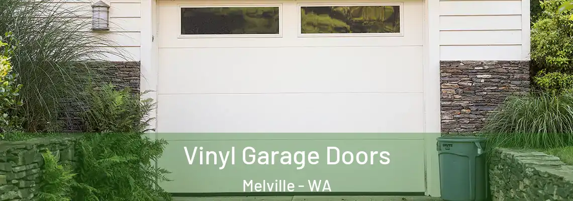  Vinyl Garage Doors Melville - WA