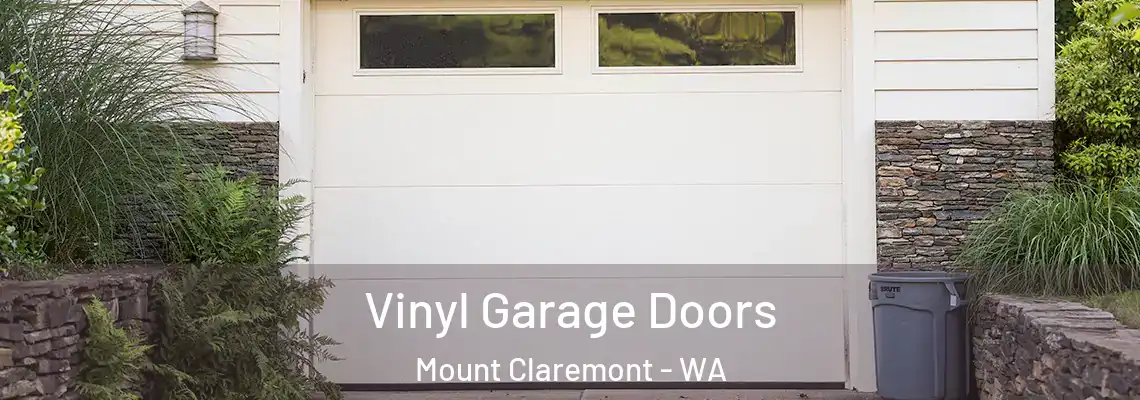  Vinyl Garage Doors Mount Claremont - WA