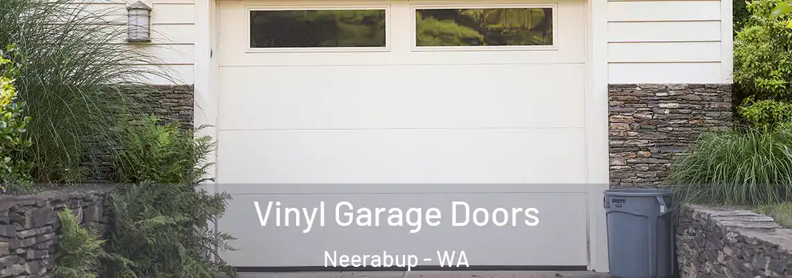  Vinyl Garage Doors Neerabup - WA