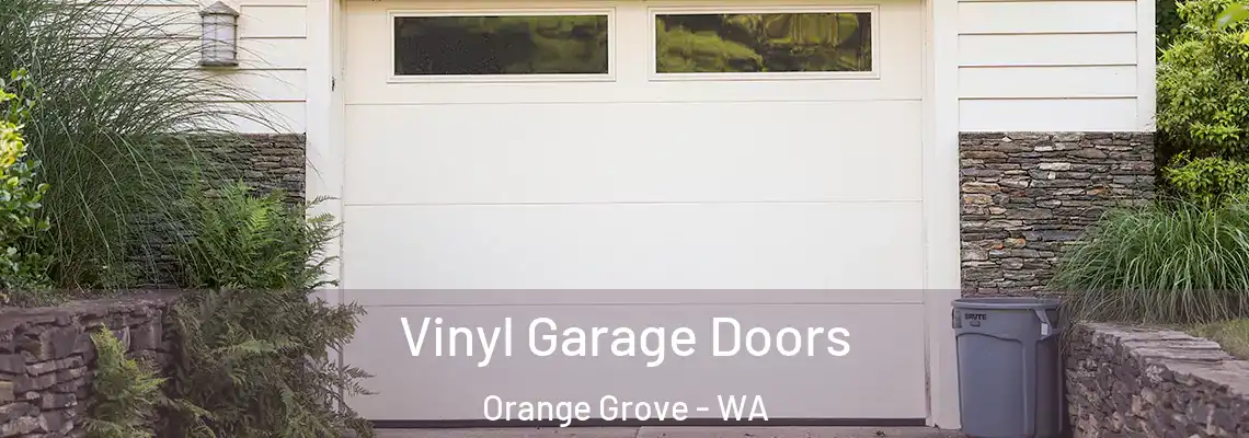  Vinyl Garage Doors Orange Grove - WA