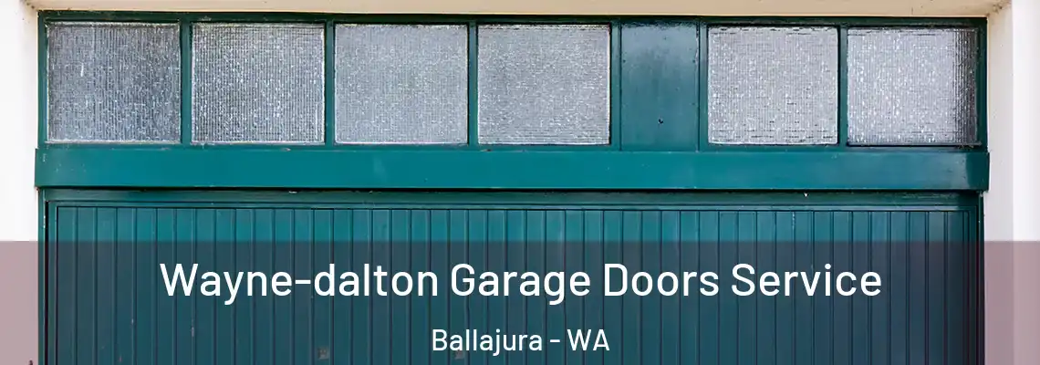  Wayne-dalton Garage Doors Service Ballajura - WA