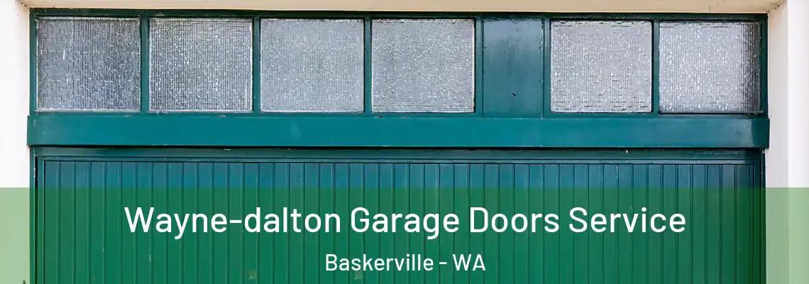  Wayne-dalton Garage Doors Service Baskerville - WA