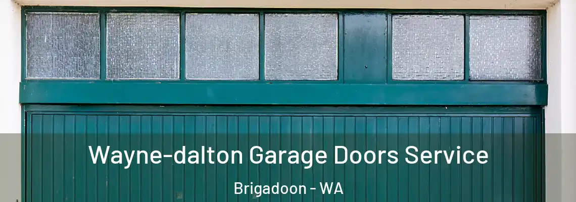  Wayne-dalton Garage Doors Service Brigadoon - WA