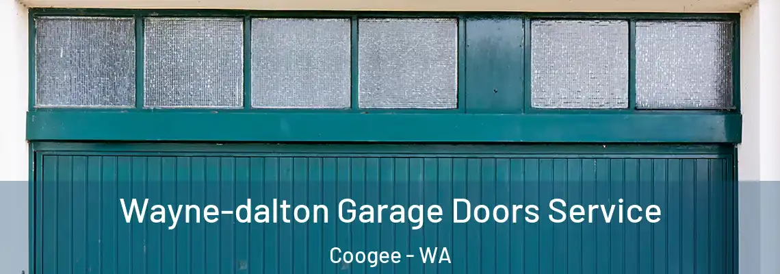  Wayne-dalton Garage Doors Service Coogee - WA