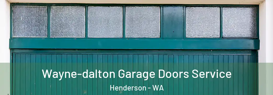  Wayne-dalton Garage Doors Service Henderson - WA