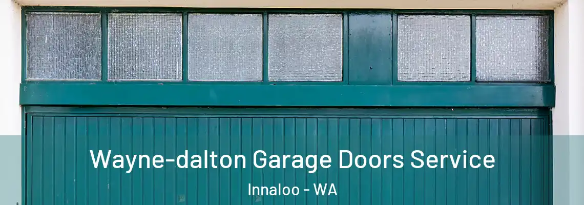  Wayne-dalton Garage Doors Service Innaloo - WA