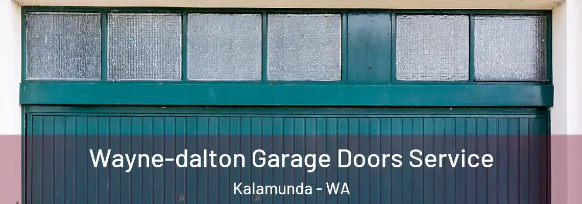  Wayne-dalton Garage Doors Service Kalamunda - WA