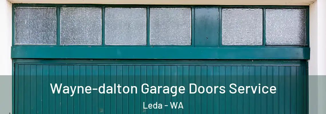  Wayne-dalton Garage Doors Service Leda - WA