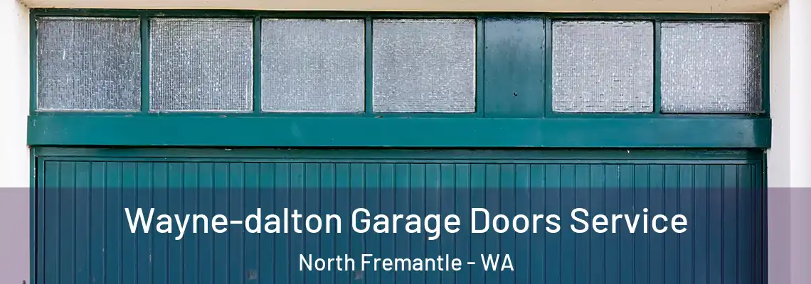  Wayne-dalton Garage Doors Service North Fremantle - WA