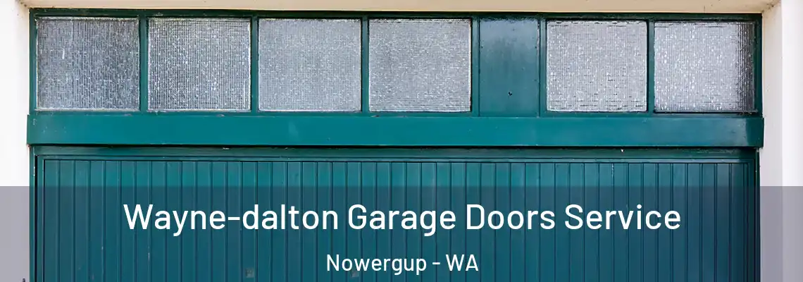  Wayne-dalton Garage Doors Service Nowergup - WA
