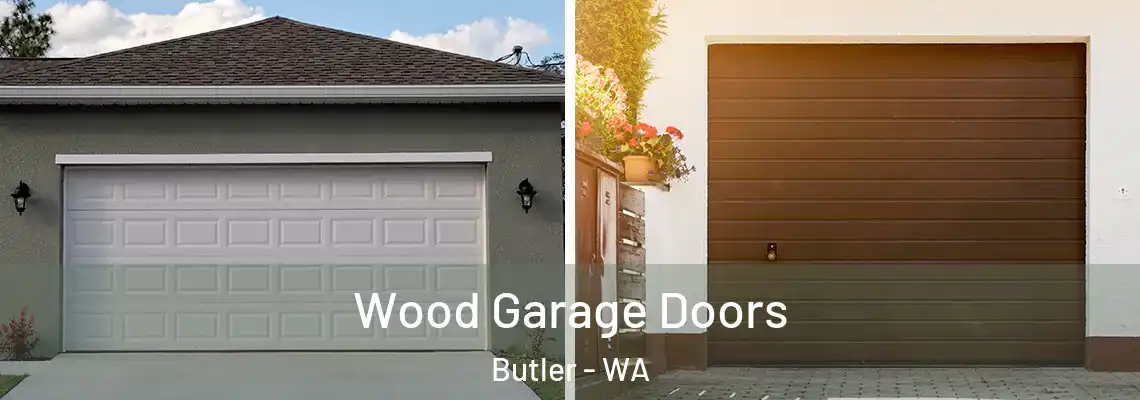  Wood Garage Doors Butler - WA