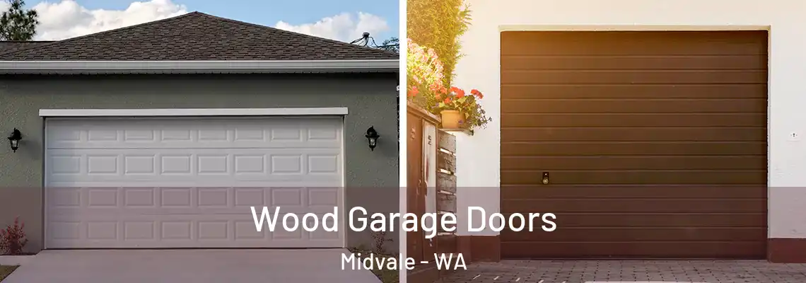  Wood Garage Doors Midvale - WA
