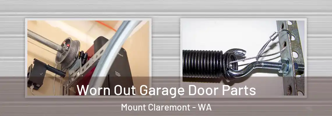  Worn Out Garage Door Parts Mount Claremont - WA